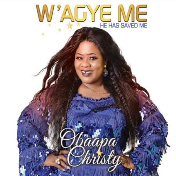 W Agye Me He Has Saved Me Ep By Obaapa Christy On Apple Music