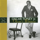 Oscar Toney, Jr. - You Can Lead Your Woman To The Altar