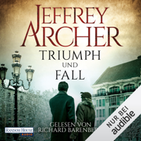 Jeffrey Archer - Triumph und Fall artwork