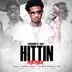 Hittin' (Remix) [feat. Moneybagg Yo & Foogiano] song reviews