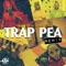 Trap Pea (feat. El Alfa & Tyga) [Remix] - Single