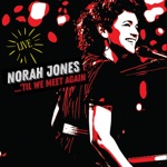 Norah Jones - It Was You