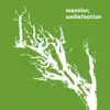 Sadisfaction album lyrics, reviews, download