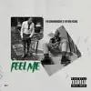 Feel Me (feat. YFN Trae Pound) - Single album lyrics, reviews, download