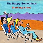 The Happy Somethings - Time Flies