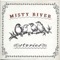 Black Hawk - Misty River lyrics