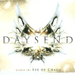 Within the Eye of Chaos - Daysend