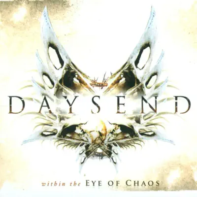 Within the Eye of Chaos - Daysend