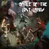 Battle of the Lost Lands - EP album lyrics, reviews, download
