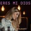 Eres Mi Dios - Single, 2020