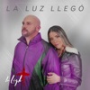 In Light - La Luz Llegó