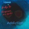 Addiction (Radio Edit) [feat. Baby Yz, Florian & Slim Spitta] artwork