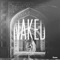 Naked (Anthony Keyrouz Remix) [feat. Jeoko] - Revelries lyrics