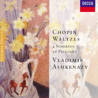 Chopin: Waltzes, 4 Scherzos, 26 Preludes by Vladimir Ashkenazy album reviews, ratings, credits