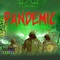 Pandemic (feat. Murrille & E. Ness) - Son of the 215 lyrics