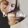 Bedtime Baby album lyrics, reviews, download