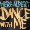 Herb Alpert - Dance With Me