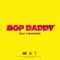 Bop Daddy (feat. Ms Banks) - Falz lyrics
