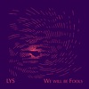 We Will Be Fools - Single, 2021