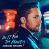 Jameson Rodgers - In It for the Money - EP  artwork
