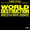 World Destruction (Meltdown Remix) [feat. Afrika Bambaataa & John Lydon] - Single album lyrics, reviews, download