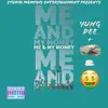 Me and My Money - Single album lyrics, reviews, download