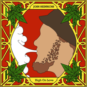 High On Love - EP - Josh Heinrichs