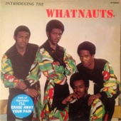 The Whatnauts - Message from a Black Man
