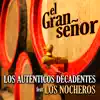 El Gran Señor (feat. Los Nocheros) - Single album lyrics, reviews, download