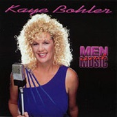 Kaye Bohler Band - Men & Music