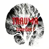 Trauma - Single album lyrics, reviews, download