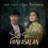 Seso Panyasalan (feat. Pinki Prananda) - Single