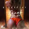 Freak Mode (feat. Ola Wu & Newway) - Single album lyrics, reviews, download