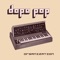 Dope Pop - Dope Pop lyrics