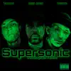 Supersonic (Nottingham Remix) [feat. Flawless & Tazarelly] - Single album lyrics, reviews, download