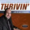 Thrivin', Live at Jazz Standard album lyrics, reviews, download