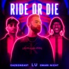 RIDE OR DIE - Single