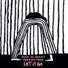 Let It Go by Erick the Architect, Loyle Carner, FARR iTunes Track 1