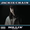 Rollin' (feat. Kid Cudi) - Jackie Chain lyrics