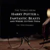 The Themes from Harry Potter & Fantastic Beasts and Where to Find Them - Single album lyrics, reviews, download