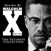 Speeches by Malcolm X, 1925-1965: The Ultimate Collection - Malcolm X Cover Art