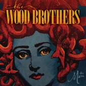 The Wood Brothers - Honey Jar