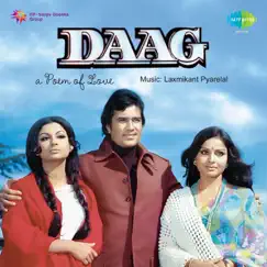 Daag (Original Motion Picture Soundtrack) by Laxmikant-Pyarelal album reviews, ratings, credits