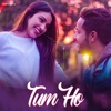 Tum Ho