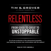 Relentless (Unabridged) - Tim S Grover