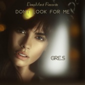 Dont Look For Me artwork