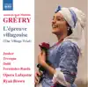 Stream & download Grétry: L'épreuve villageoise