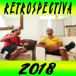 Retrospectiva 2018 - Single - Mc Garden Retrospectiva 2018 - Single - Mc Garden