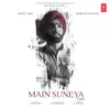 Main Suneya - Single album lyrics, reviews, download