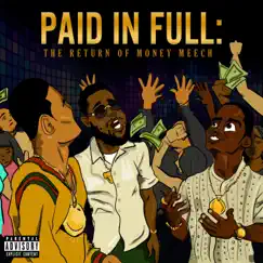 Paid in Full by Money Meech album reviews, ratings, credits